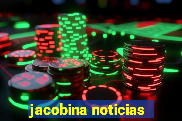 jacobina noticias